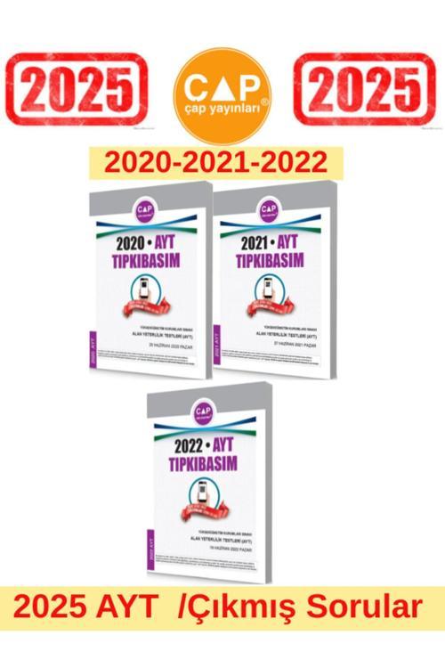 Çap Yayınları 2025 Ayt Sınavı 2020-2021-2022 Tıpkı Basım Çıkmış Sorular