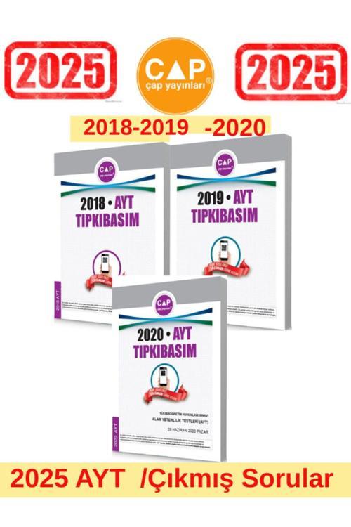 Çap Yayınları 2025 Ayt Sınavı 2018-2019-2020 Tıpkı Basım Çıkmış Sorular