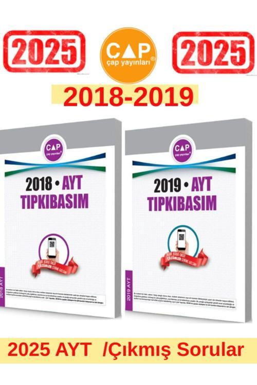 Çap Yayınları 2025 Ayt Sınavı 2018-2019 Tıpkı Basım Çıkmış Sorular