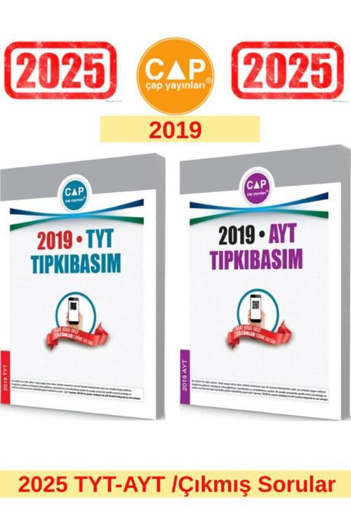 Çap Yayınları 2025 Tyt-ayt Sınıvı Için 2019 Tyt-2019 Ayt Tıpkı Basım Çıkmış Sorular