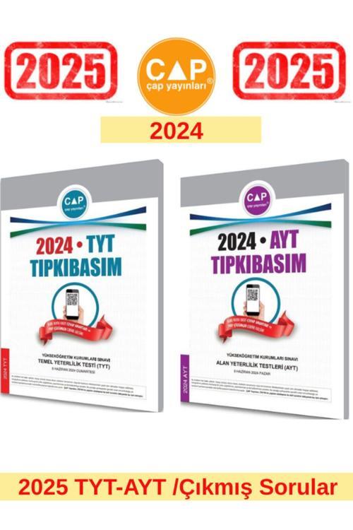 Çap Yayınları 2025 Tyt-ayt Sınıvı Için 2024 Tyt-2024 Ayt Tıpkı Basım Çıkmış Sorular
