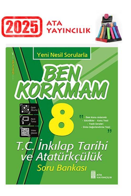 Ata Yayıncılık Güncel Ben Korkmam 8.Sınıf İnkilap Tarihi Soru Bankası+Kalemlik