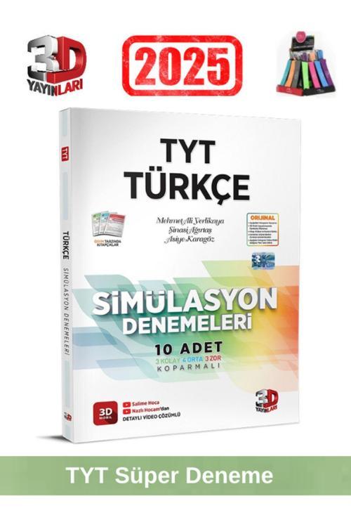 3d 2025 Tyt Türkçe  10 Adet (3 Kolay-4 Orta-3 Zor)Simulasyon Video Çözümlü Deneme+Kalemlik