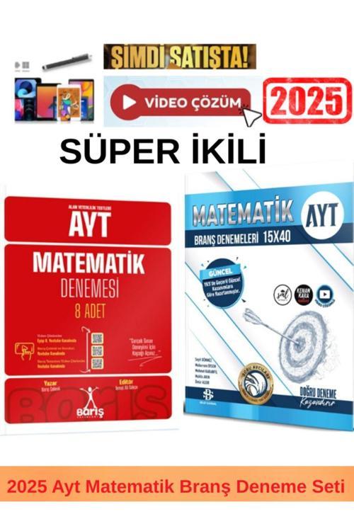 Barış 2025 Ayt Matematik 8 Deneme+Bilgi Sarmal Ayt Matematik 15x40 Deneme+Kalem