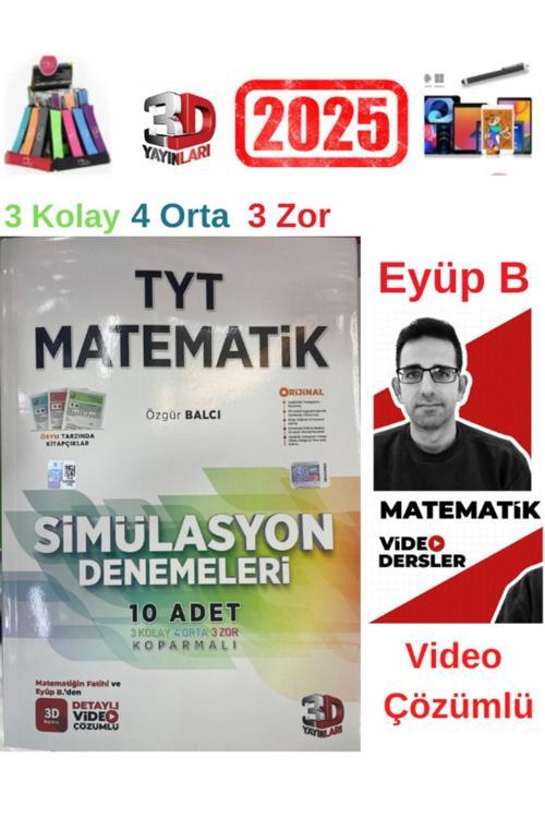 3d 2025 Tyt Matematik Simulasyon 10 Deneme Eyüp B.Video Çözümlü Deneme+Kronometre(Masa Saati)