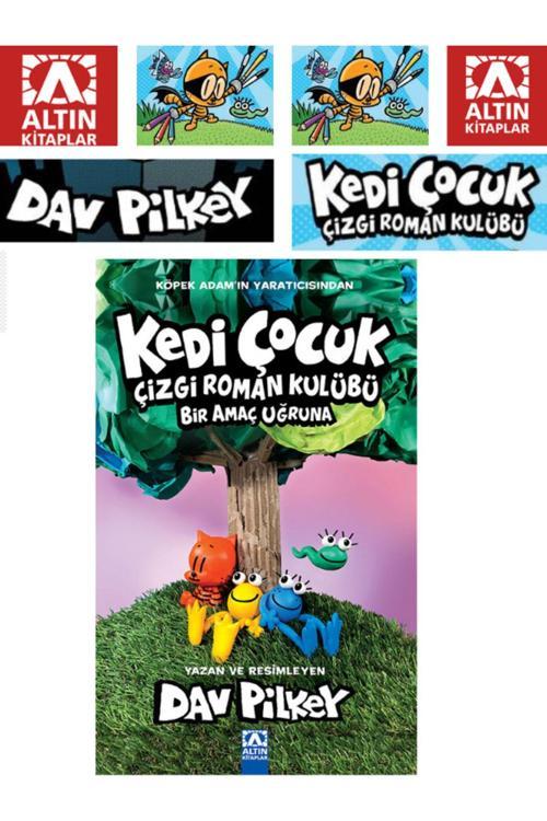 Altın Karma Kedi Çocuk ÇİZGİ ROMAN KULÜBÜ BİR AMAÇ UĞRUNA(9789752126367)