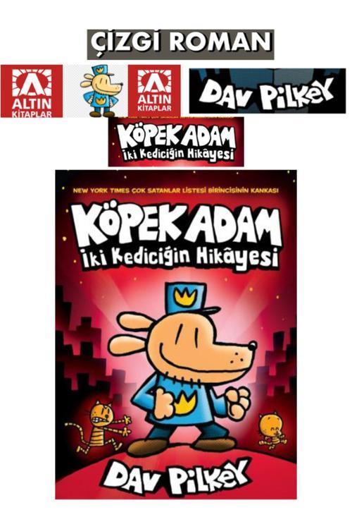 Altın Kitaplar KÖPEK ADAM-3 İKİ KEDİCİĞİN HİKÂYESİ (9789752125735)