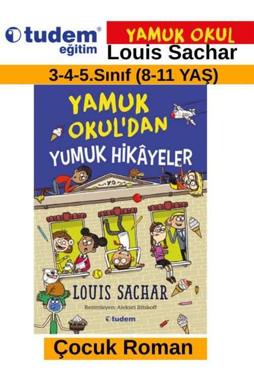 Tudem Eğitim Çocuk Yamuk Okulda Yumuk Hikayeler(8-11 Yaş)(3-4-5.Sınıf)Çocuk Roman