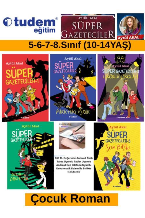 Tudem Süper Gazeteciler 1-2-3-4-5 Çocuk Roman Seti (5-6-7-8.SINIF)(AYTÜL AKAL)(10-14 YAŞ)
