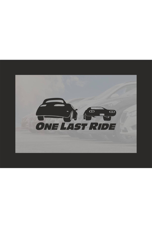 Hediyene Bak One Last Ride Araç, Araba, Oto, Motorsiklet, Kask, Laptop, Cam Sticker 15X37,5 Cm