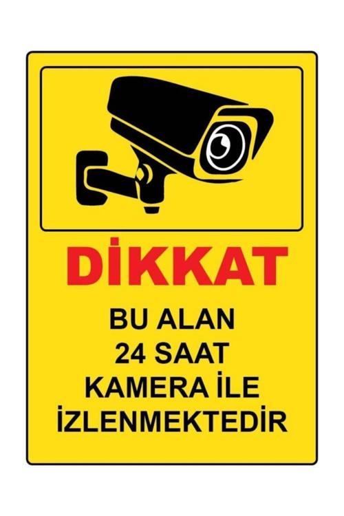 Dikkat Bu Alan 24 Saat Kamera İle İzlenmektedir Uyarı Levhası 50X35 Cm Dakota Levha