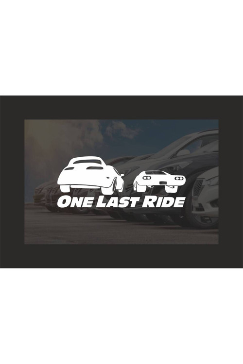 Hediyene Bak One Last Ride Araç, Araba, Oto, Motorsiklet, Kask, Laptop, Cam Sticker 15X37,5 Cm