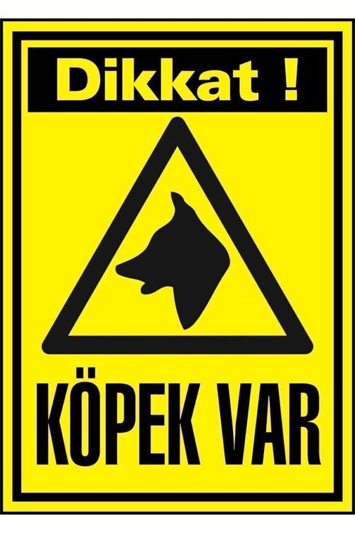 Hediyene Bak Dikkat Köpek Var Uyarı Levhası 21X30Cm