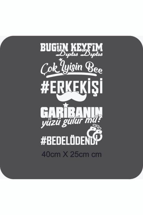 Arka Cam Bugün Keyfim Araç, Araba, Oto, Motorsiklet, Kask, Laptop, Cam Sticker 40X25 Cm