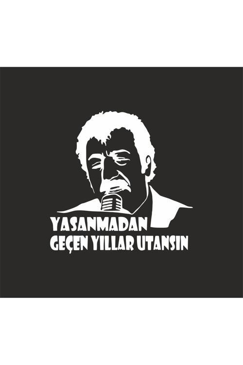 Yaşanmadan Geçen Yıllar Utansın Araç, Araba, Oto, Motorsiklet, Kask, Laptop, Cam Sticker 12X12 Cm