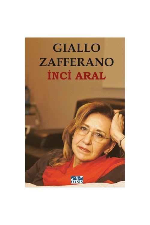 Gıallo Zafferano (Jallo Zaferano)-İnci Aral