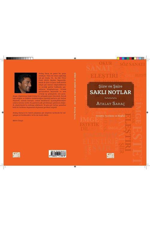 Şiirden Yayınları Şiire Ve Şaire Saklı Notlar / Atalay Saraç