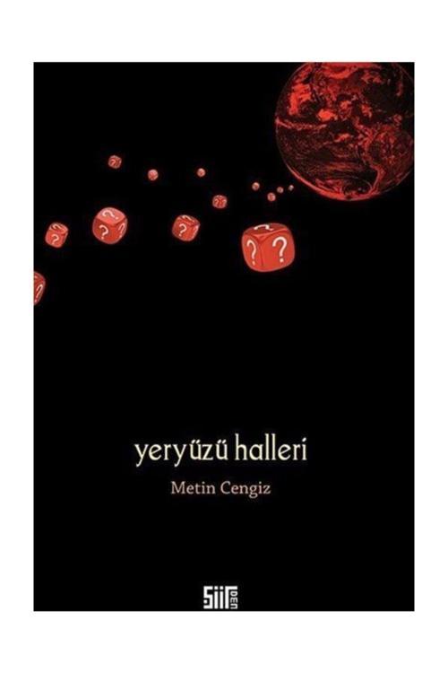 Şiirden Yayınları Yeryüzü Halleri / Metin Cengiz / / 3990000078968