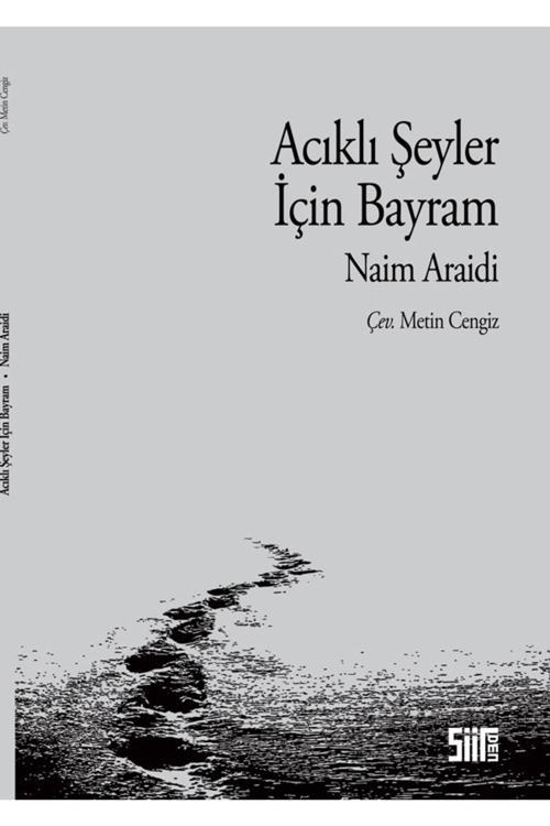 Şiirden Yayınları Acıklı Şeyler İçin Bayram