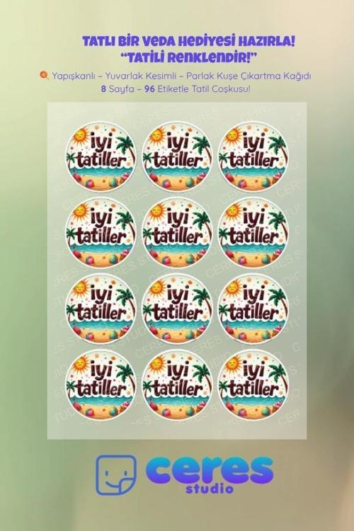 İyi Tatiller Sticker Seti İ8 - 96 Adet Yuvarlak Etiket | Yapışkanlı, Parlak Kuşe Çıkartma Kağıdı