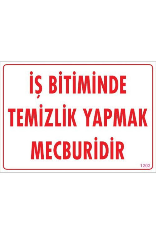 Temizlik Düzen Uyarı Levhası 25X35 Kod:1202
