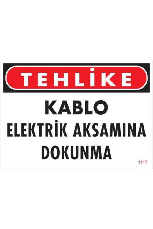 Elektrik Kablosu Uyarı Levhası 25X35 Kod:1117