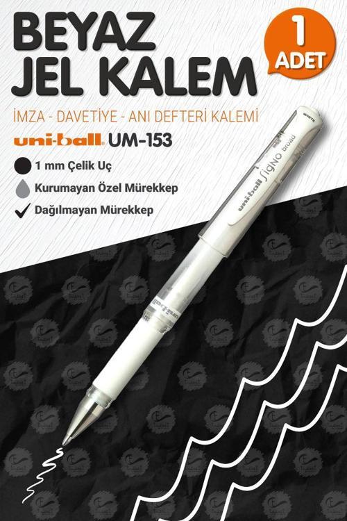 Uni-Ball Um-153 Signo Broad Roller Kalem  BEYAZ 1.0 mm Davetiye Kalemi /Beyaz Yazan Davetiye Anı Defteri Kalemi / İmza K