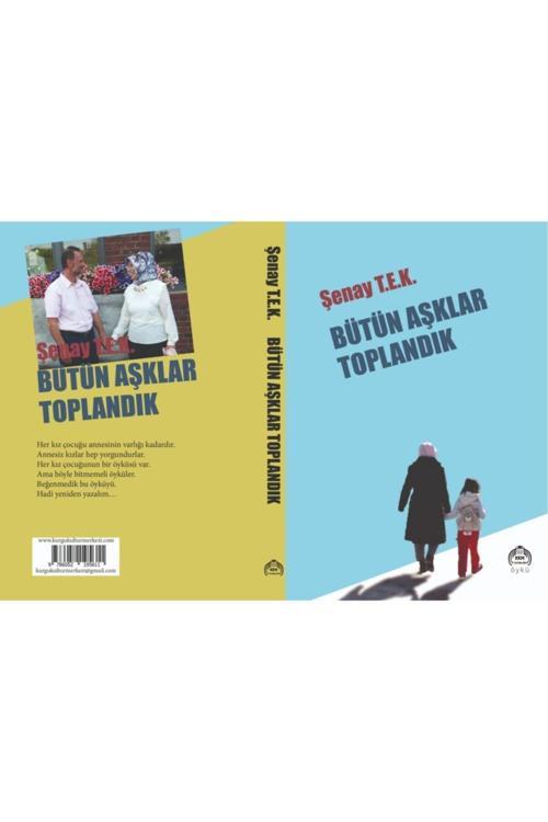 Kekeme Yayınları Bütün Aşklar Toplandık