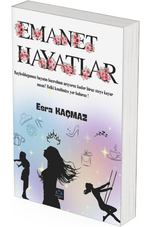 Mavi Kuş Medya Yayıncılık Emanet Hayatlar