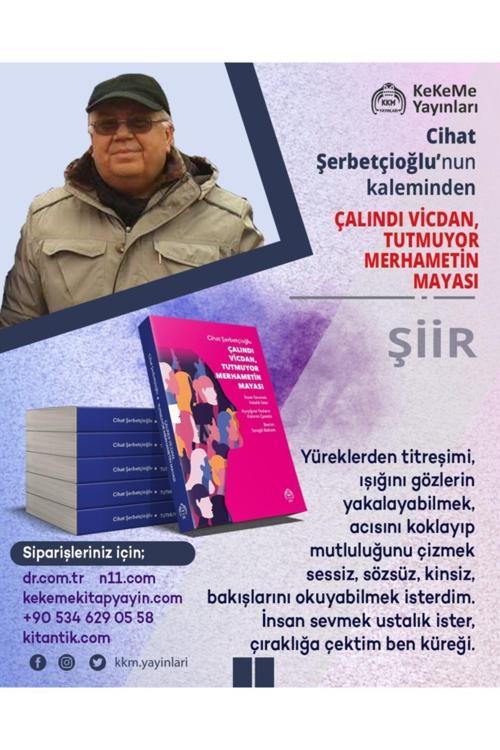 Kekeme Yayınları Çalındı Vicdan, Tutmuyor Merhametin Mayası
