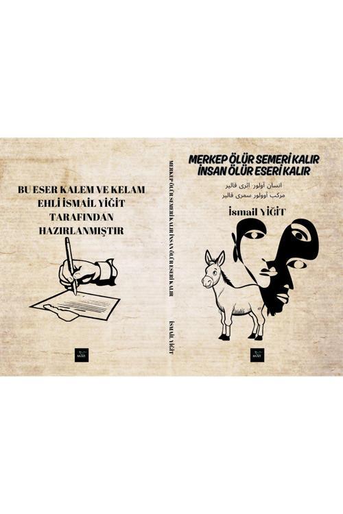 Mavi Kuş Medya Yayıncılık Merkep Ölür Semeri Kalır İnsan Ölür Eseri Kalır