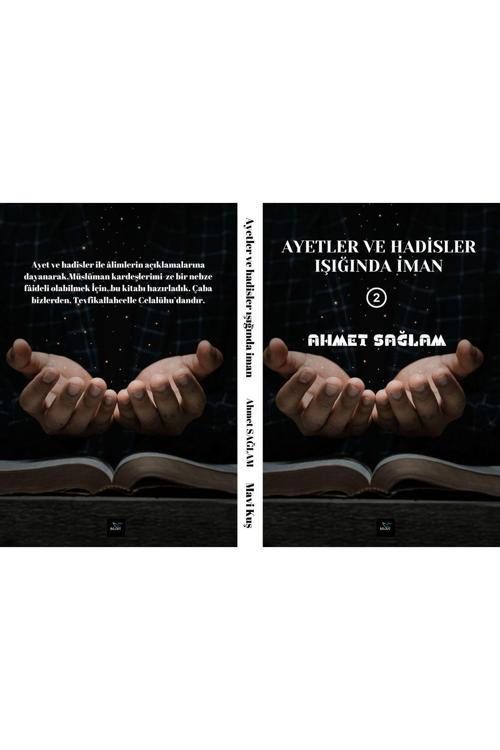 Mavi Kuş Medya Yayıncılık Ayetler Ve Hadisler Işığında İman - 2