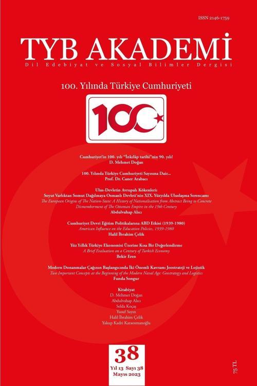 Tyb Akademi 38: 100. Yılında Türkiye Cumhuriyeti