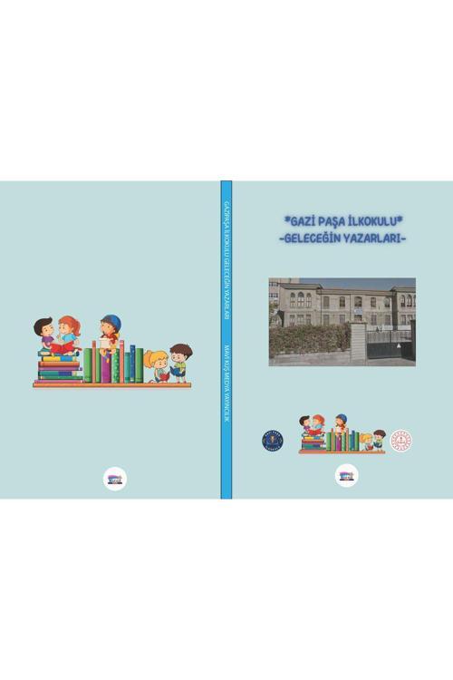 Mavi Kuş Medya Yayıncılık Gazipaşa İlkokulu Geleceğin Yazarları Projesi