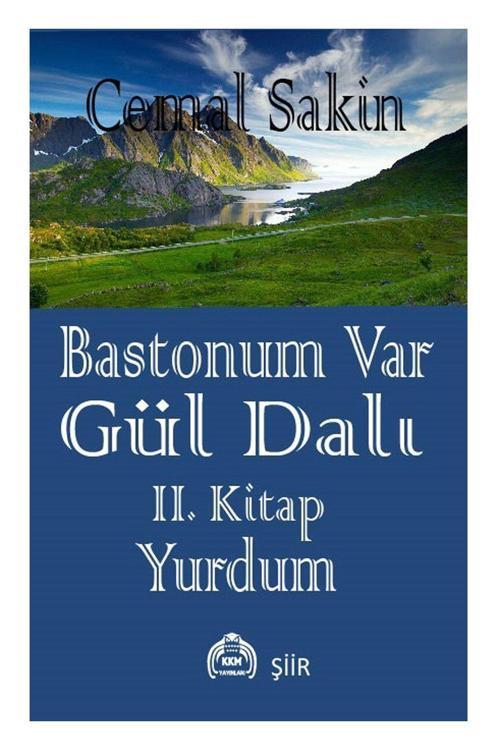 Kekeme Yayınları Bastonum Var Gül Dalı (Iı. Kitap: Yurdum)