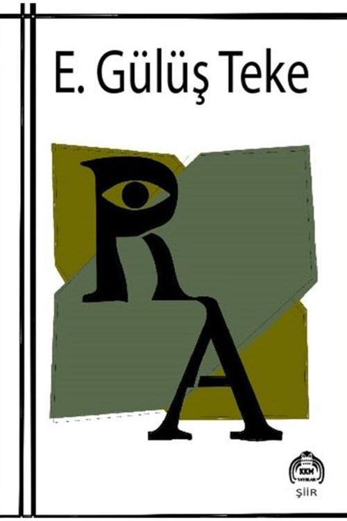 Kekeme Yayınları Ra / E. Gülüş Teke / 9786256694460