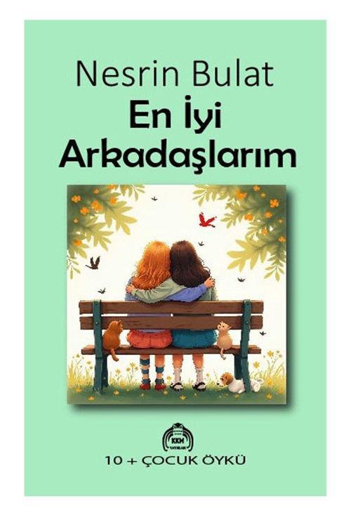 Kekeme Yayınları En İyi Arkadaşlarım