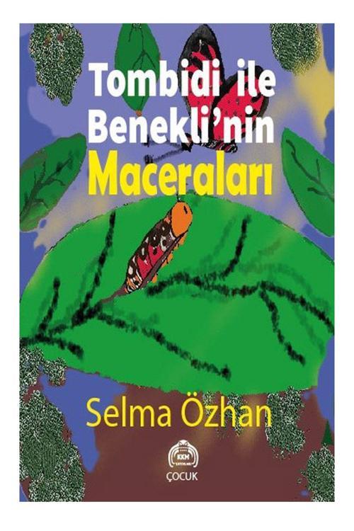 Kekeme Yayınları Tombidi İle Benekli'Nin Maceraları