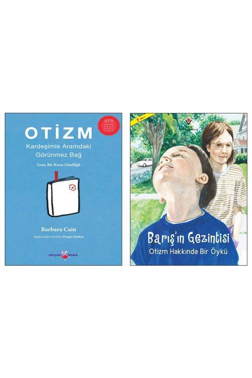 Okuyan Koala Otizm Kardeşimle Aramdaki Görünmez Bağ Apa + Barış'In Gezintisi Otizm Hakkında Bir Öykü / 2 Kitap