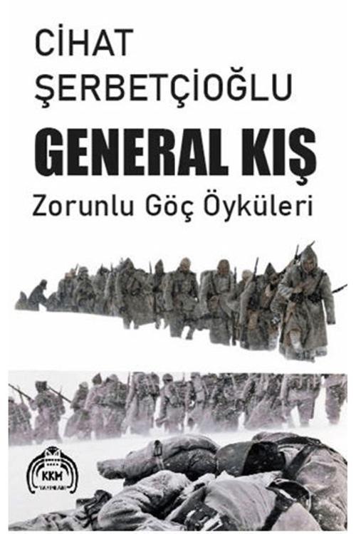 Kekeme Yayınları General Kış / Cihat Şerbetçioğlu / 9786256694293