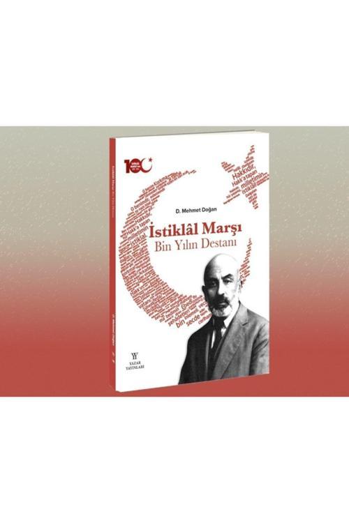 Istiklâl Marşı: Bin Yılın Destanı
