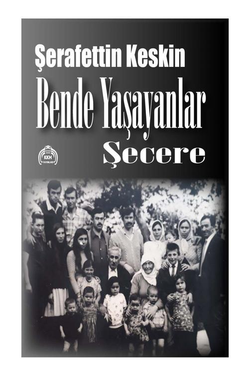 Kekeme Yayınları Bende Yaşayanlar (Şecere)