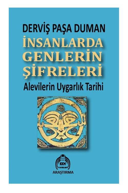 Kekeme Yayınları İnsanlarda Genlnerin Şifreleri / Alevilerin Uygarlık Tarihi