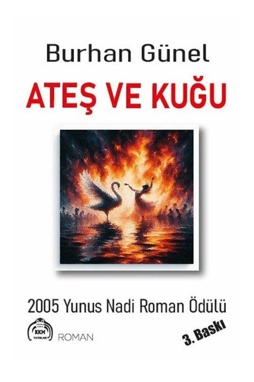 Kekeme Yayınları Ateş Ve Kuğu