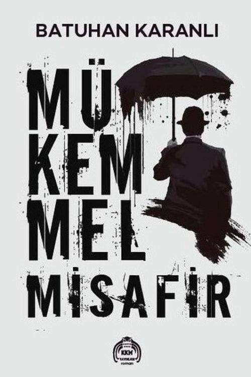 Kekeme Yayınları Mükemmel Misafir / Batuhan Karanlı / 9786257792141