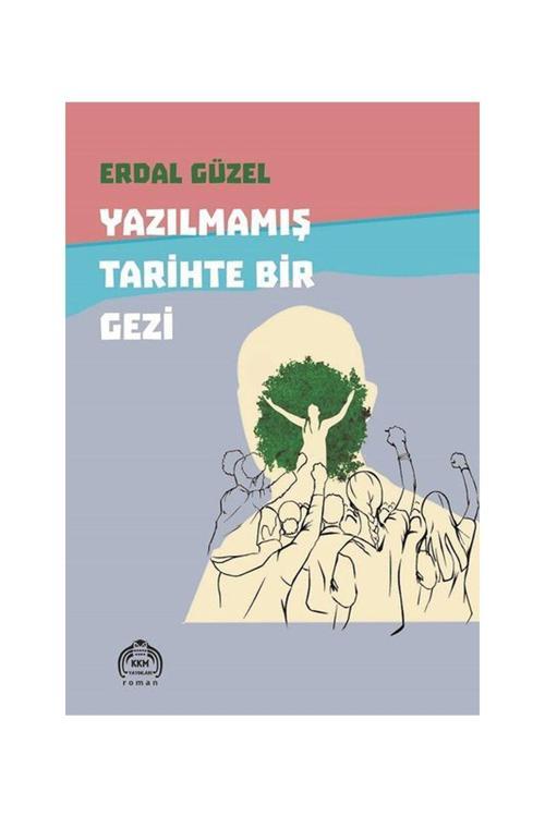 Kekeme Yayınları Yazılmamış Tarihte Bir Gezi