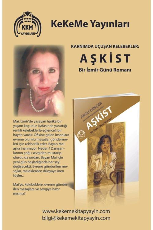 Kekeme Yayınları Karnımda Uçuşan Kelebekler: Aşkist