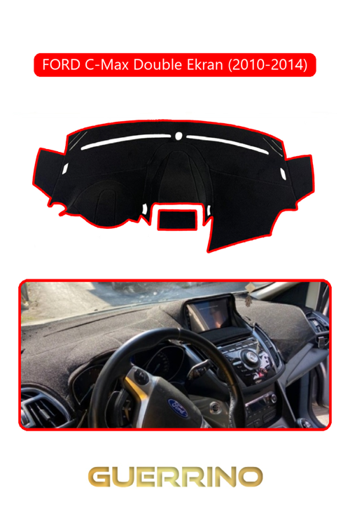 Ford C-Max Double Ekran (2010-2014)Torpido Koruma Halısı Kırmızı Kenar