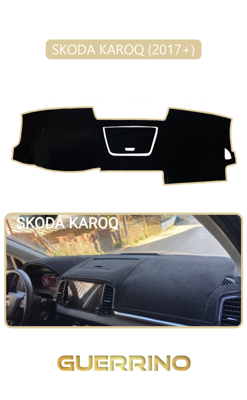 Skoda Karoq 2017+Torpido Koruma Halısı Bej Kenar