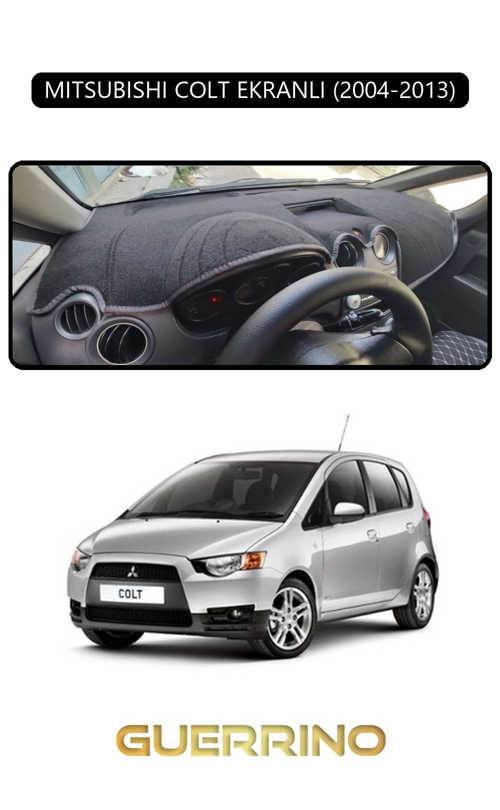 Mıtsubıshı Colt Ekranlı 2004-2013Torpido Koruma Halısı Siyah Kenar